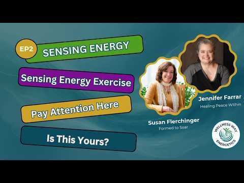 Sensing Energy Exercise-How To Do It