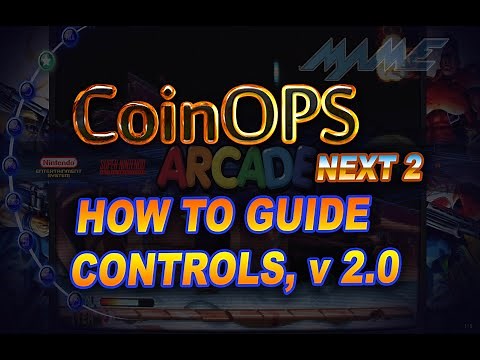 CoinOps Next 2 | controls setup | artwork + more
