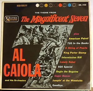 Al Caiola And His Orchestra - Theme From The Magnificent Seven And Other Favourites