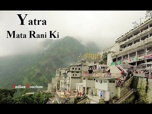 माता वैष्णो देवी कि संपूर्ण यात्रा || Mata VaishnoDevi Complete Yatra || Indian Tourism