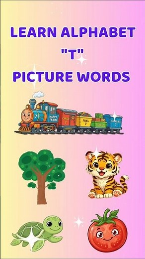 Learn Words Starting with T! 🐯 (T is for Tiger, Tree, Train) #shorts