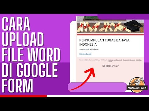 Cara Upload File Word Di Google Form