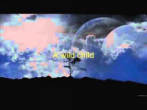 Lyrics: Enya - Wild Child.