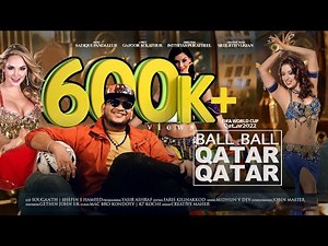 BALL BALL "QATAR QATAR" song for FIFA World Cup Qatar 2022™ in Arabic & English By AKBAR KHAN"