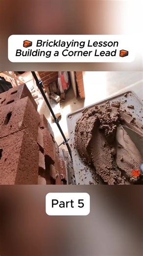 Bricklaying Lesson: How to Build a Corner Lead