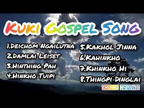 Kuki Gospel Songs Collection || 2024