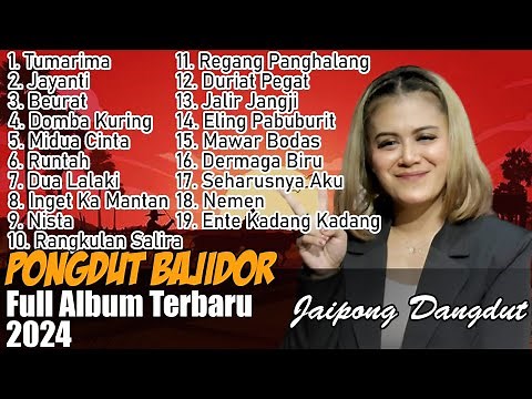 Tumarima, Jayanti, Beurat | JAIPONG DANGDUT | KENDANG RAMPAK | BAJIDOR FULL ALBUM POPULER 2024