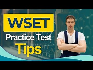 WSET 2026: Wine Spirit Education Trust Certification Exam Tips All You Need to Know