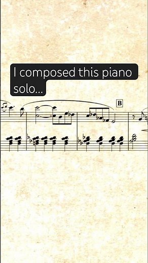 I composed this piano solo…