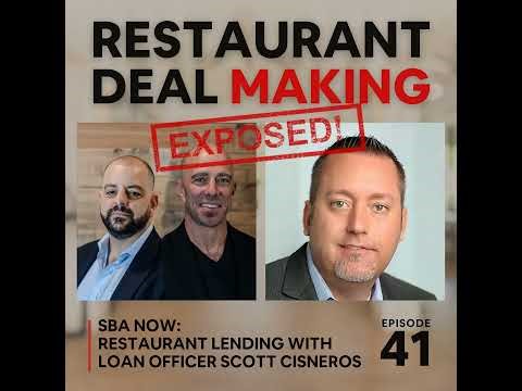 041. SBA Now: Restaurant Lending with Loan Officer Scott Cisneros