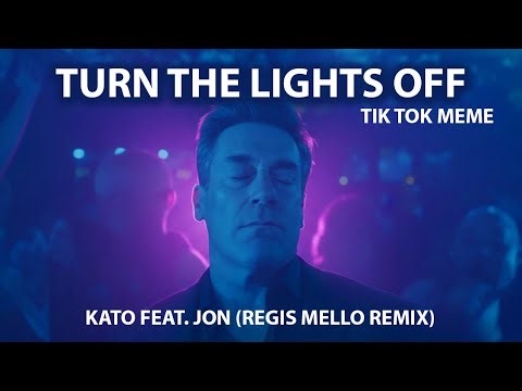 Turn The Lights Off - 🔥 TikTok Viral - Kato FEAT. JON