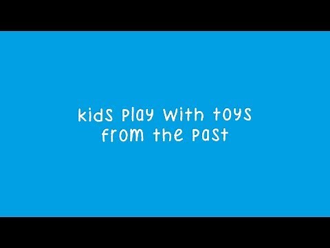 Kids Try Toys From The Past