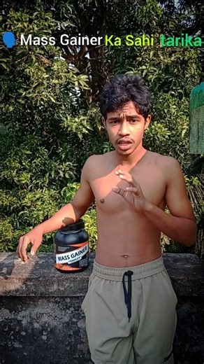 Mass gainer sahi tarika🔥 #motivation #naturalbodybilding #bodybuilding #armwrestling #shorts #viral