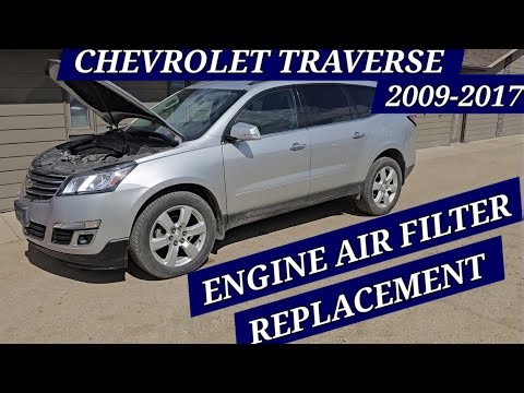 CHEVROLET TRAVERSE 2009-2017 ENGINE AIR FILTER REPLACEMENT/EASY HOW TO DIY GM VEHICLES/CHEVY GM