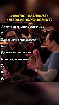 Top 10 Sheldon Cooper funniest core moments | The Big Bang Theory