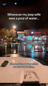 Anyone else do this when you see a huge pool of water. 😂🙌 #fblifestyle #jeeplife #jeep #fyp | Jeep Life