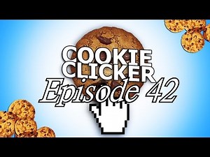 Cookie Clickers Gameplay #42 - Getting Ready For Reset!