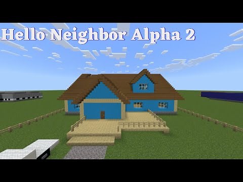 How to build Hello Neighbor in minecraft ep.1 (Alpha 2)