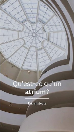 Qu’est-ce qu’un atrium ? #architecte #architecture #histoire #culture