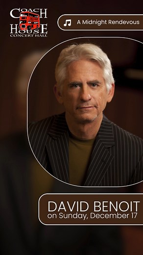 Get tickets now to see the GRAMMY®-nominated pianist/composer David Benoit on Sunday, December 17th! 🎶 Be sure to get your tickets and dinner reservations ASAP! 👇 📞 (949) 496-8930 // thecoachhouse.com 📆 December 17, 2023 | Coach House Concert Hall