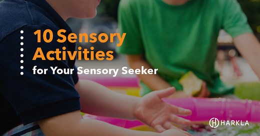 Our 10 Favorite Sensory Seeking Activities for Children