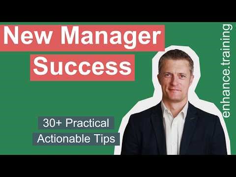 Best First Time Manager Tactics - New Manager Success Guide