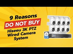 Hiseeu 3K PTZ Wired Camera System | 9 Reasons NOT to Buy 🚨🛑🎥