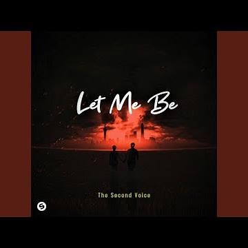 LET ME BE (Sped Up Version)