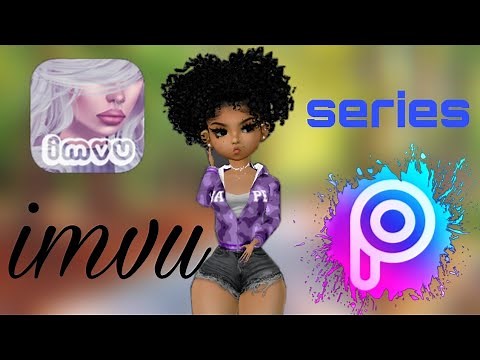 how to make imvu series using picsart🤗🥳