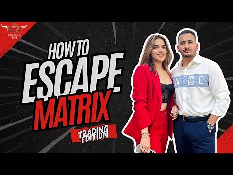 How to Escape Matrix?