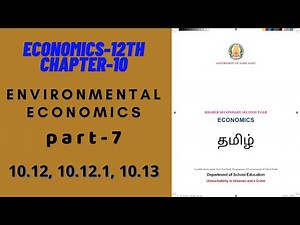 Environmental Economics Part-7 | Tamil Nadu 12th Economics Chapter-10