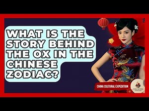 What Is The Story Behind The Ox In The Chinese Zodiac? - China Cultural Expedition