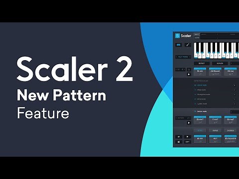 Scaler 2.1 | Multi-Select Pattern Mode