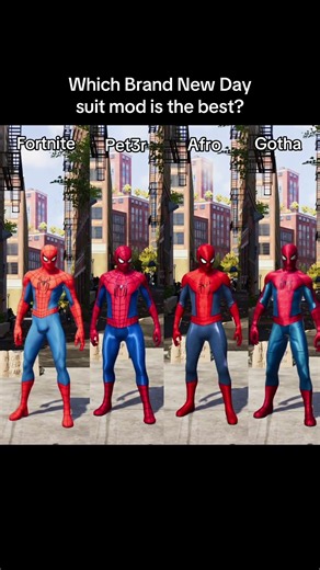 which brand new day suit mod is the best?#brandnewday #spiderman2 #spidermanmods #gaming #marveltok