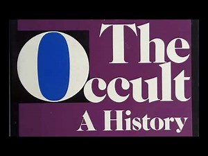 COLIN WILSON - THE OCCULT: A HISTORY (Part Four)