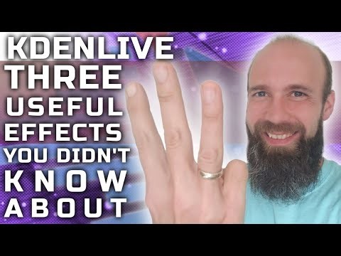 Kdenlive - Three Useful Effects You Didn't Know About