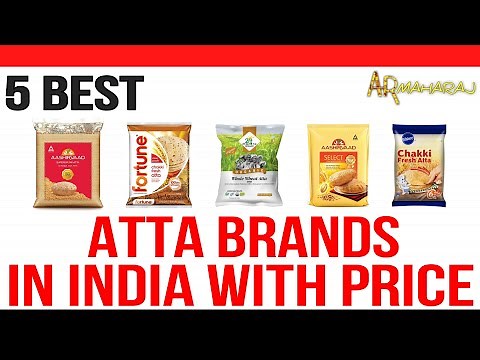 ✅ Top 5 Best Atta Brands in India with Price | Best Whole Wheat Atta 2022