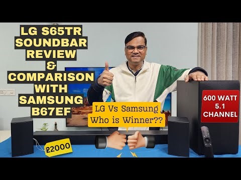 🔥(2026) LG S65TR VS SAMSUNG B67EF SOUNDBAR COMPARISON🔥 IN-DEPTH REVIEW ? DOLBY AUDIO AND BASS TEST