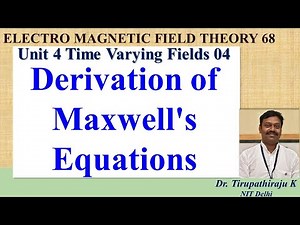 EMF68 Derivation of Maxwell's Equations