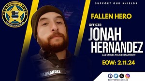 Fallen Hero Officer Jonah Hernandez – The Story You Didn't Hear