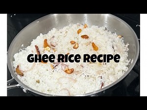 How to Make Perfect Ghee Rice | Easy and Flavorful Recipe!