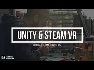 Unity & SteamVR - An Example Showroom