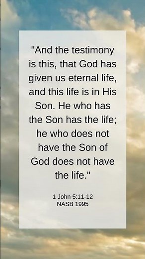 1 John 5:11-12 – Eternal Life in Jesus