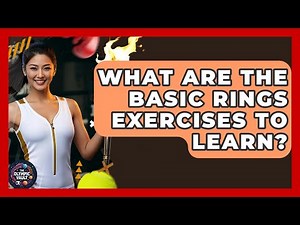 What Are The Basic Rings Exercises To Learn? - The Olympic Vault