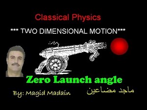 Zero Launch Angle in Projectile 2D motion