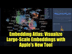 Embedding Atlas: Visualize Large-Scale Embeddings with Apple's New Tool