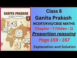 NCERT/CBSE KVS math class 8 chapter 7 Proportional Reasoning-I, (video 1) explanation and solution