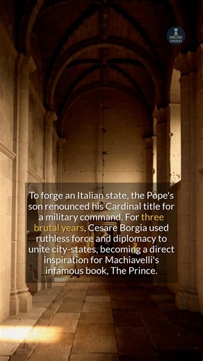 The Popes son who became the model for Machiavellis The Prince. #history #worldhistory #historicalfacts | Online Updates