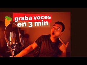 Cómo GRABAR en FL STUDIO con MICRÓFONO Y PISTA