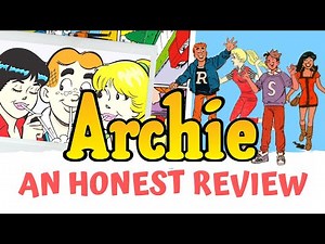 An Honest Review of the Archie Comics